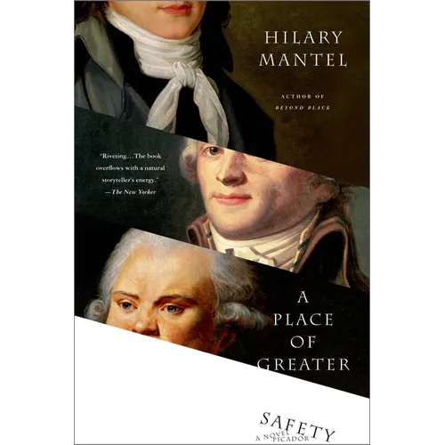 A Place of Greater Safety - Paperback