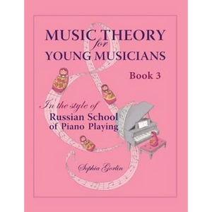 Music Theory for Young Musicians in the Style of Russian School of Piano Playing - Paperback
