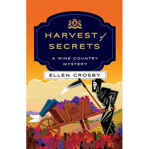 Harvest of Secrets: A Wine Country Mystery - Paperback