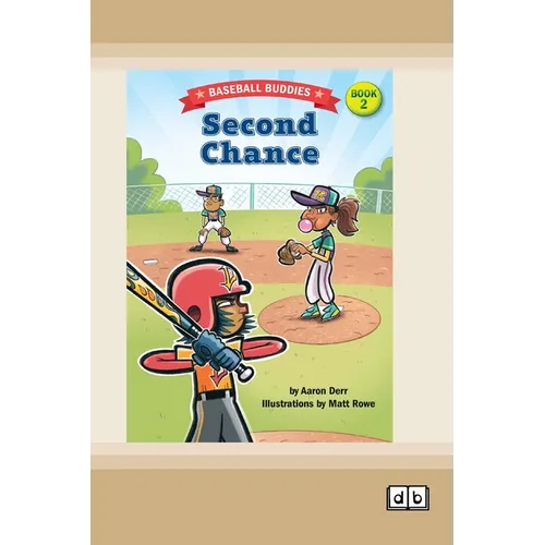 Second Chance: A Baseball Buddies Story: Book 2 (Dyslexia-Friendly Edition) - Paperback
