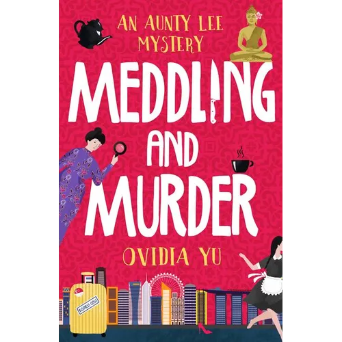Meddling and Murder: An Aunty Lee Mystery - Paperback