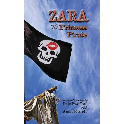 ZARA, The Princess Pirate - Hardcover