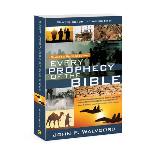 Every Prophecy of the Bible: Clear Explanations for Uncertain Times (Revised & Updated Edition) - Paperback