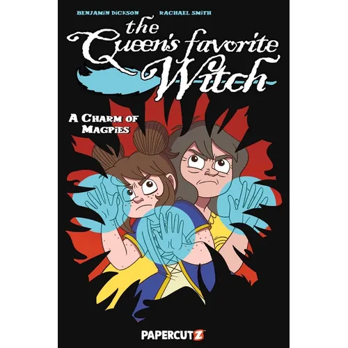 The Queen's Favorite Witch Vol. 3: A Charm of Magpies - Hardcover
