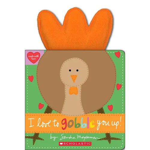 I Love to Gobble You Up! - Board Book