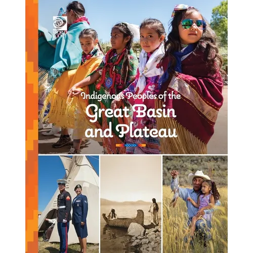 Indigenous Peoples of the Great Basin and Plateau - Paperback