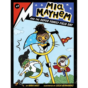 MIA Mayhem and the Super Family Field Day - Paperback