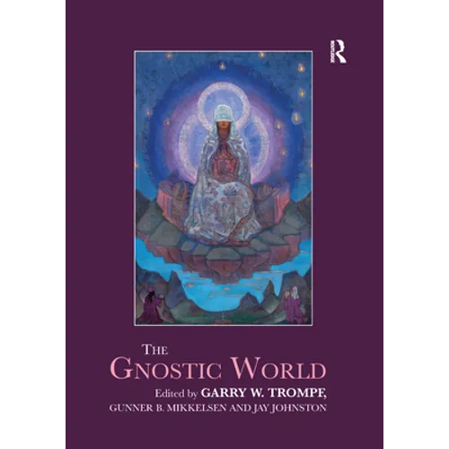 The Gnostic World - Paperback