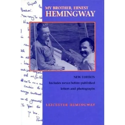 My Brother, Ernest Hemingway - Hardcover