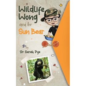 Wildlife Wong and the Sun Bear - Paperback