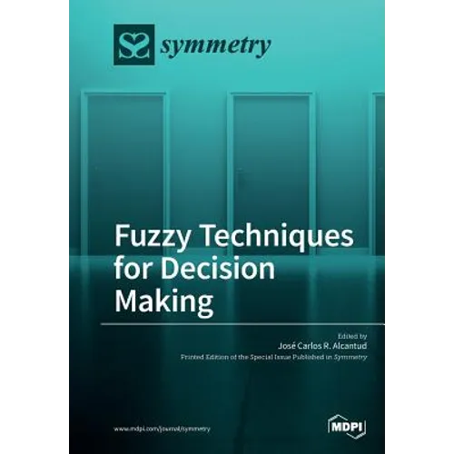 Fuzzy Techniques for Decision Making - Paperback