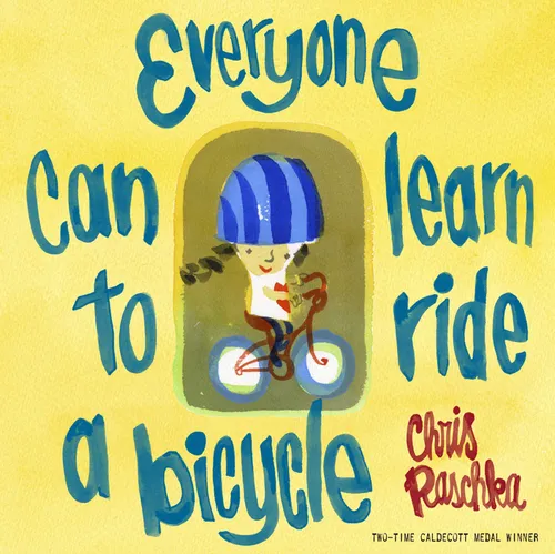 Everyone Can Learn to Ride a Bicycle - Paperback