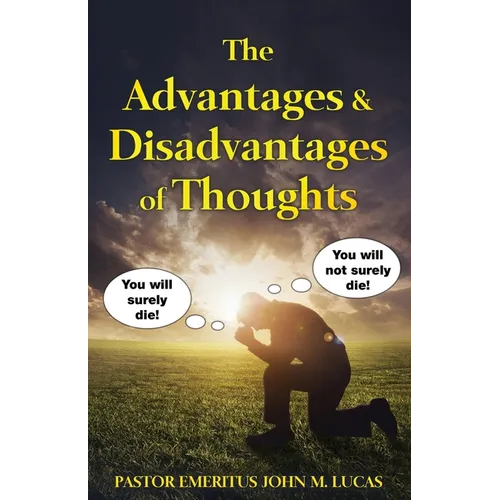 The Advantages & Disadvantages of Thoughts - Paperback