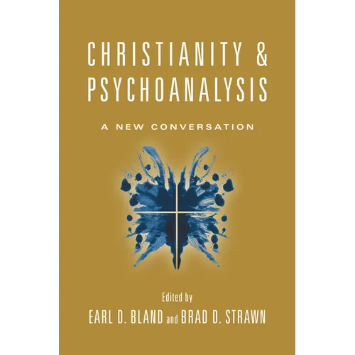 Christianity & Psychoanalysis: A New Conversation - Paperback