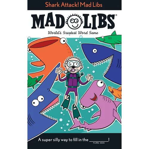 Shark Attack! Mad Libs: World's Greatest Word Game - Paperback