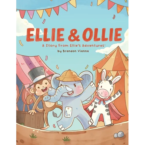 Ellie & Ollie: A Story From Ellie's Adventures - Paperback