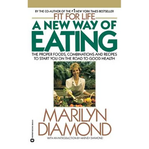A New Way of Eating from the Fit for Life Kitchen - Paperback