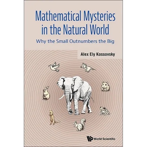 Mathematical Mysteries in the Natural World - Paperback