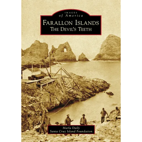 Farallon Islands: The Devil's Teeth - Paperback