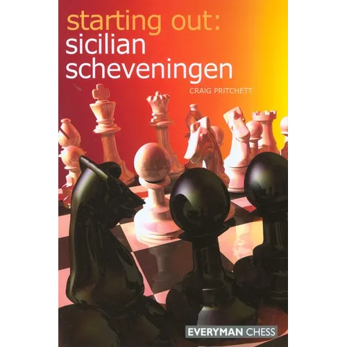 Starting Out: Sicilian Scheveningen - Paperback