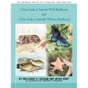 A First Look at Animals With Backbones and A First Look at Animals Without Backbones - Paperback