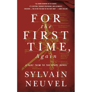 For the First Time, Again: A Take Them to the Stars Novel - Paperback