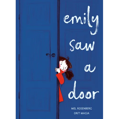 Emily Saw a Door - Hardcover