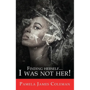 Finding Herself...I Was Not Her! - Paperback