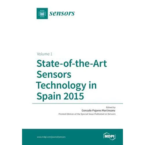 State-of-the-Art Sensors Technology in Spain 2015: Volume 1 - Paperback
