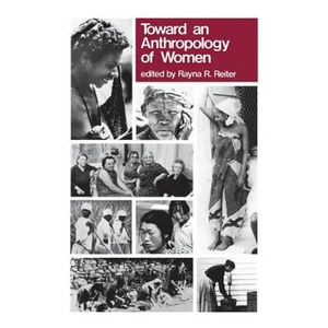 Toward Anthropology of Women - Paperback