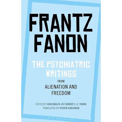 The Psychiatric Writings from Alienation and Freedom - Paperback
