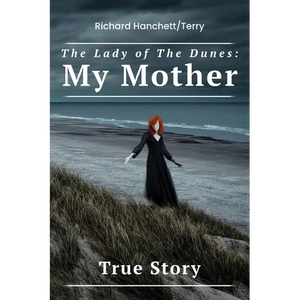 The Lady of the Dunes: My Mother - Paperback