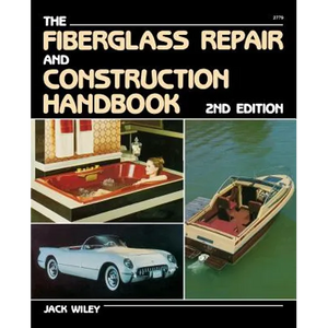 The Fiberglass Repair and Construction Handbook - Paperback