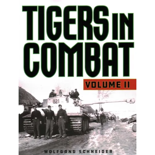 Tigers in Combat - Paperback