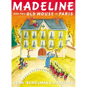 Madeline and the Old House in Paris - Hardcover