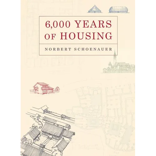 6,000 Years of Housing - Paperback