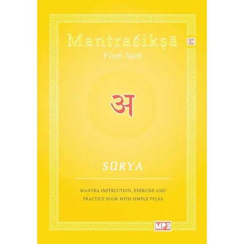 Surya: Mantra Instruction, Exercise and Practice Book with simple Pujas - Paperback