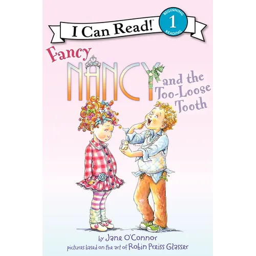 Fancy Nancy and the Too-Loose Tooth - Paperback