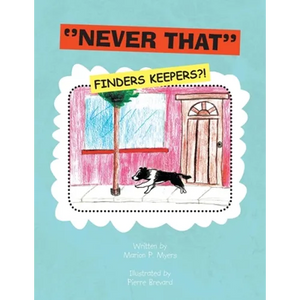 ''Never That'' (Finders Keepers?!): Finders Keepers?! - Paperback