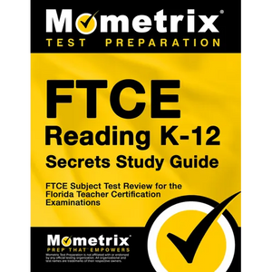 FTCE Reading K-12 Secrets Study Guide: FTCE Test Review for the Florida Teacher Certification Examinations - Paperback