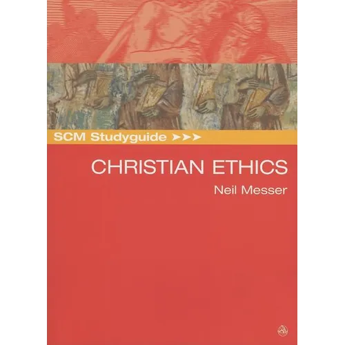 SCM Studyguide: Christian Ethics - Paperback