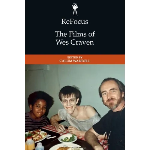 Refocus: The Films of Wes Craven - Paperback