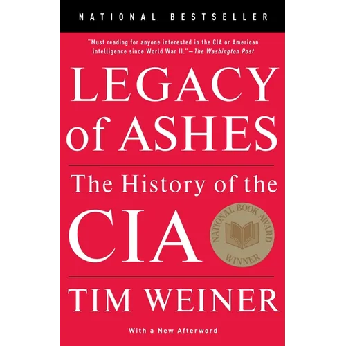 Legacy of Ashes: The History of the CIA - Paperback
