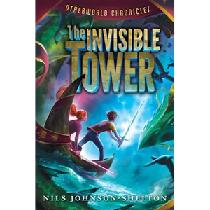 Otherworld Chronicles: The Invisible Tower - Paperback
