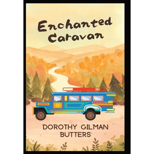 Enchanted Caravan - Hardcover