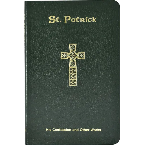St. Patrick: His Confession and Other Works - Vinyl-bound