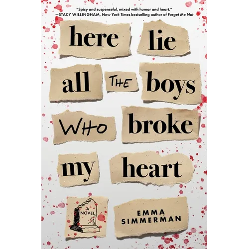 Here Lie All the Boys Who Broke My Heart - Paperback