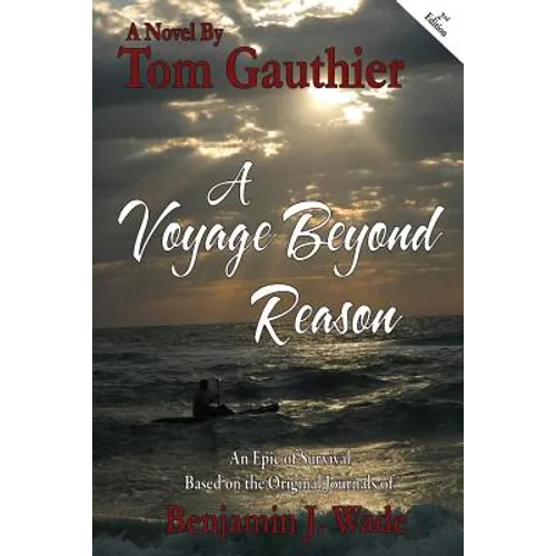 A Voyage Beyond Reason - Paperback