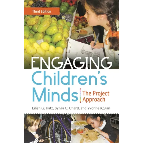 Engaging Children's Minds: The Project Approach - Paperback