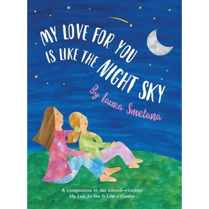My Love for You Is Like the Night Sky - Hardcover